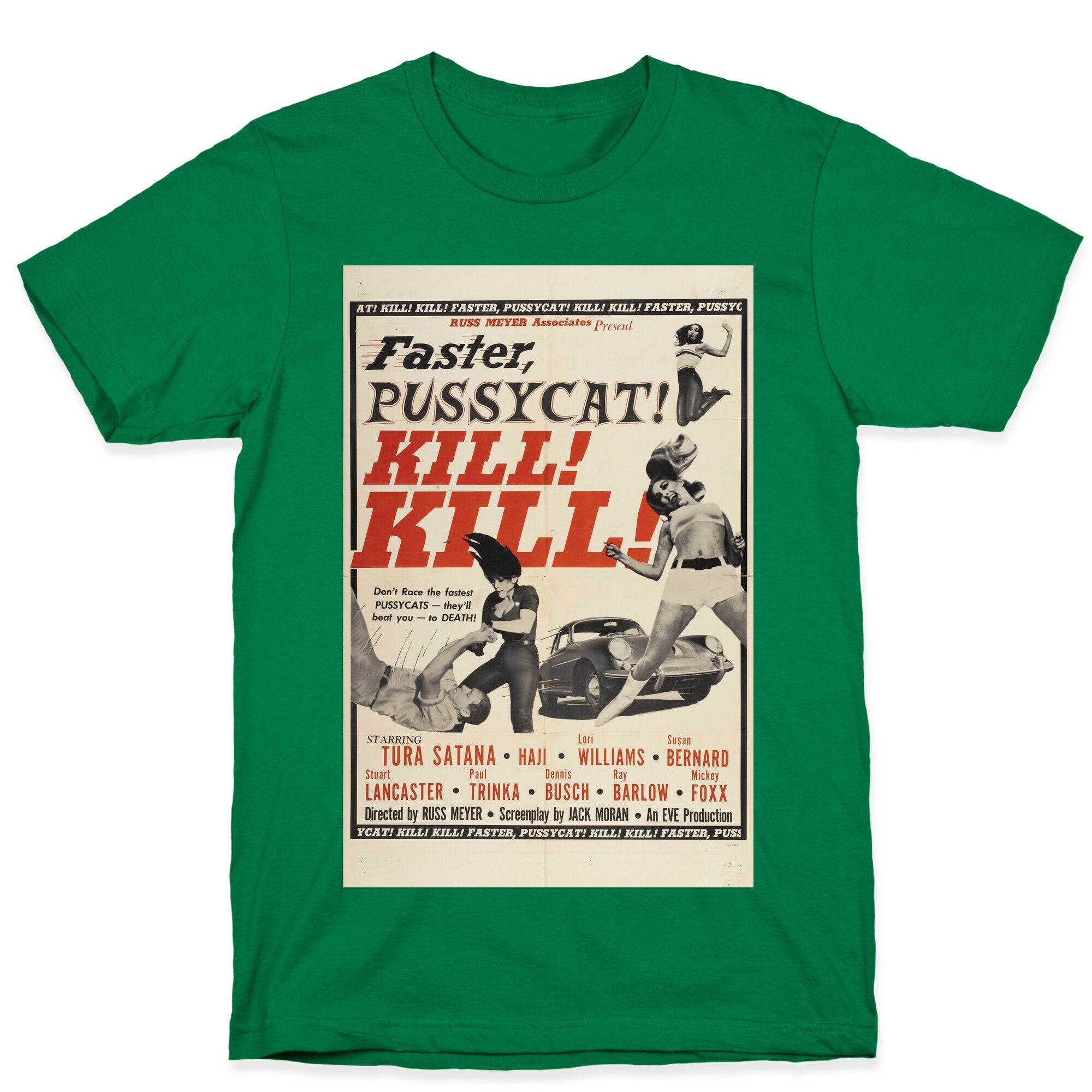 Faster Pussycat! Kill! Kill! T-Shirt