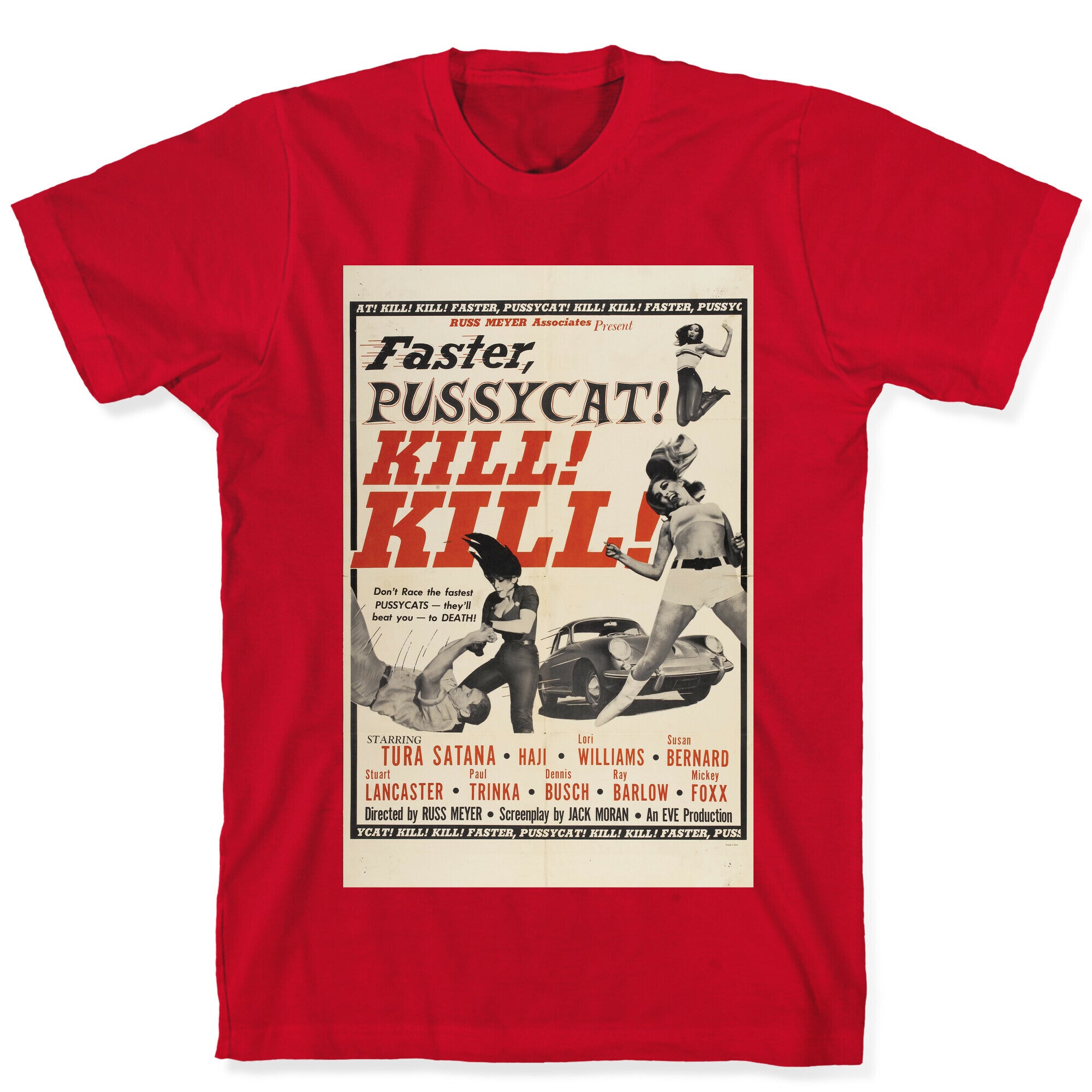 Faster Pussycat! Kill! Kill! T-Shirt