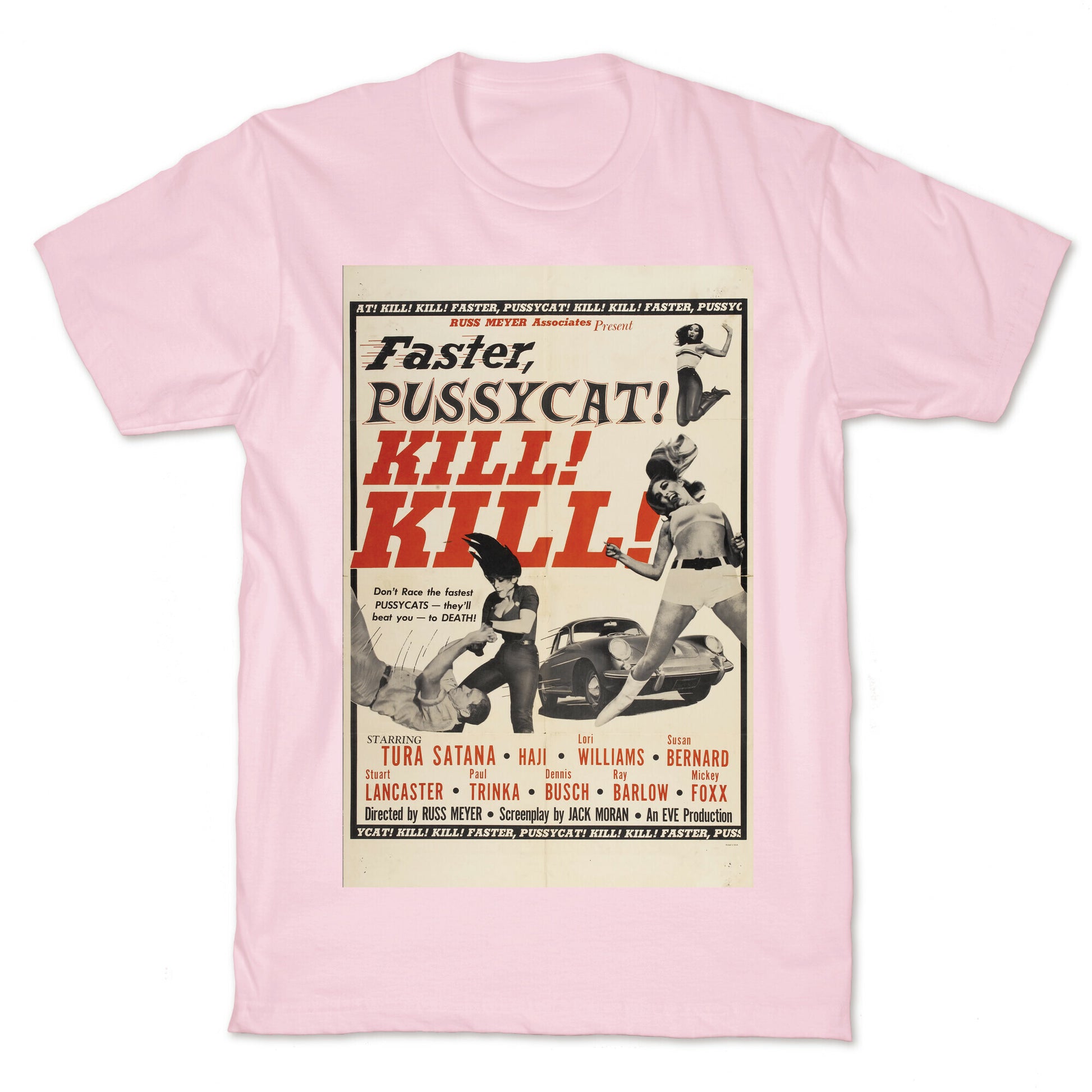 Faster Pussycat! Kill! Kill! T-Shirt