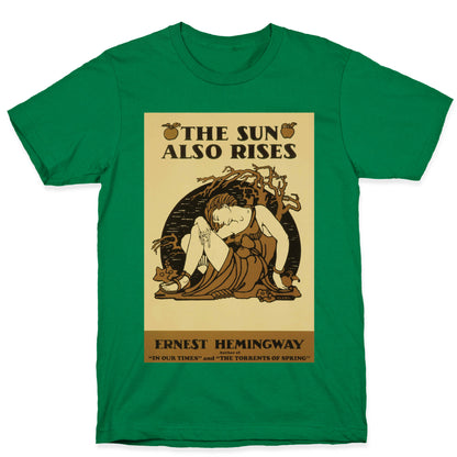 The Sun Also Rises T-Shirt