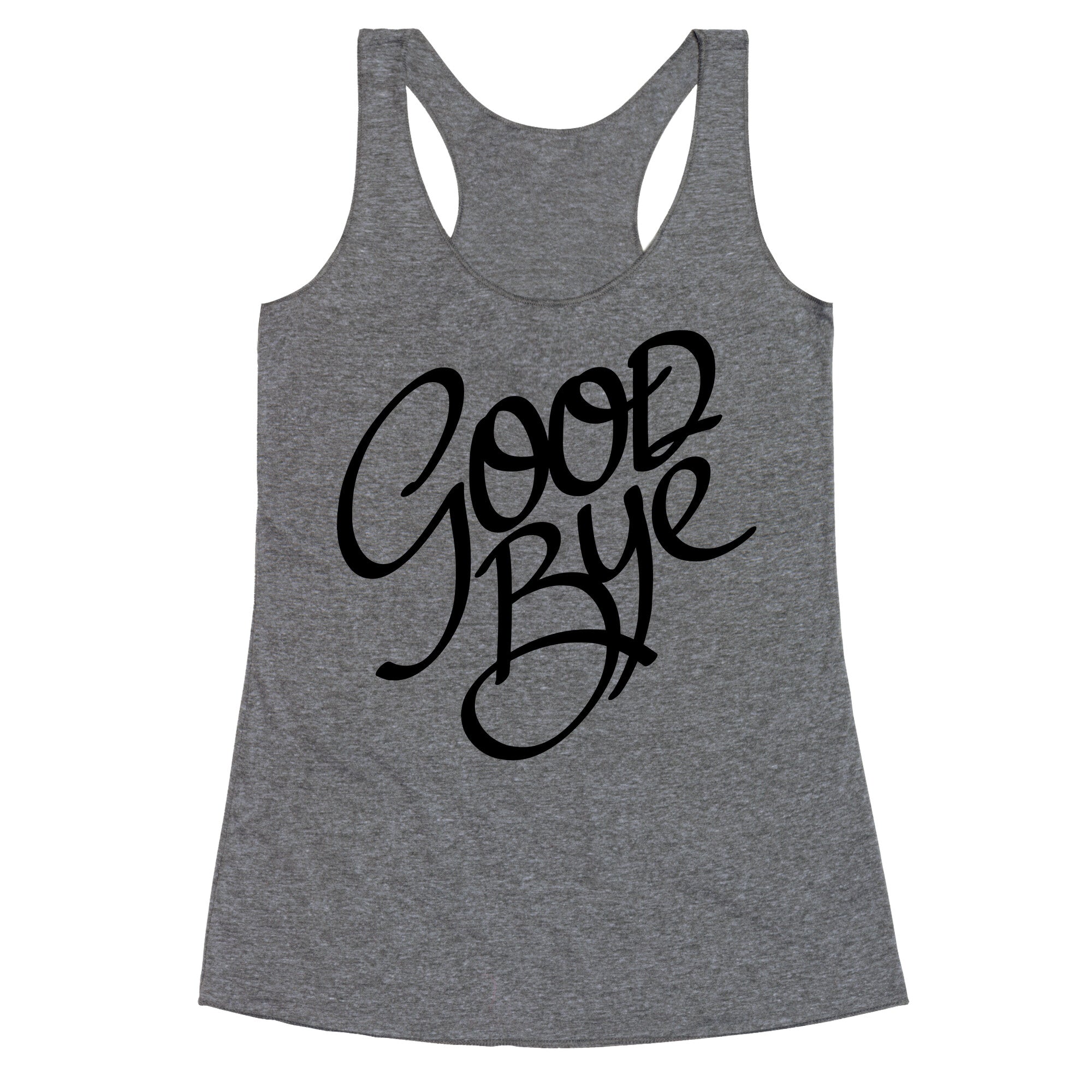 Goodbye Racerback Tank