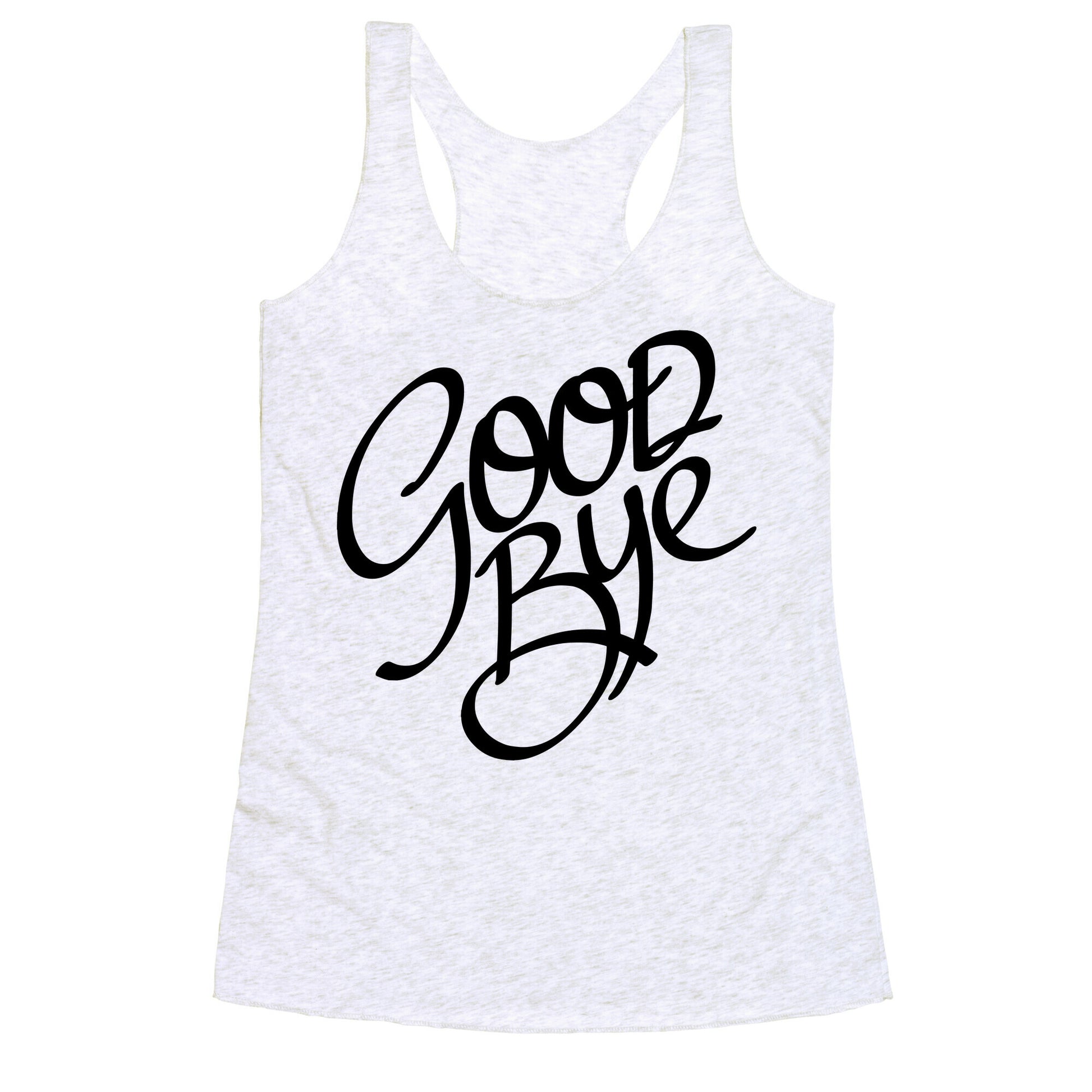 Goodbye Racerback Tank