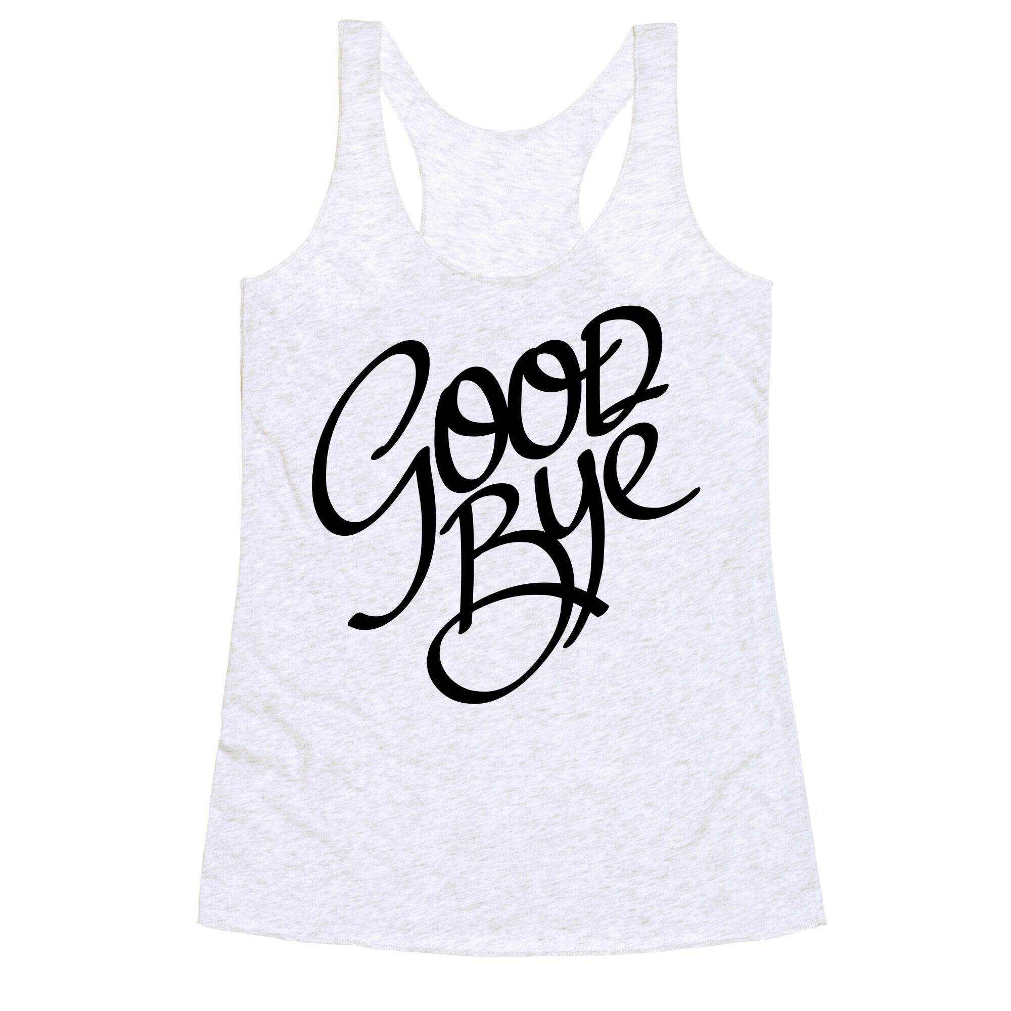 Goodbye Racerback Tank