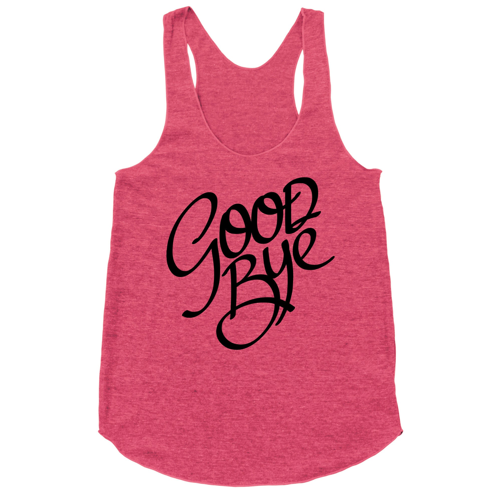 Goodbye Racerback Tank