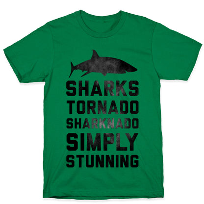 Sharknado, Simply Stunning T-Shirt