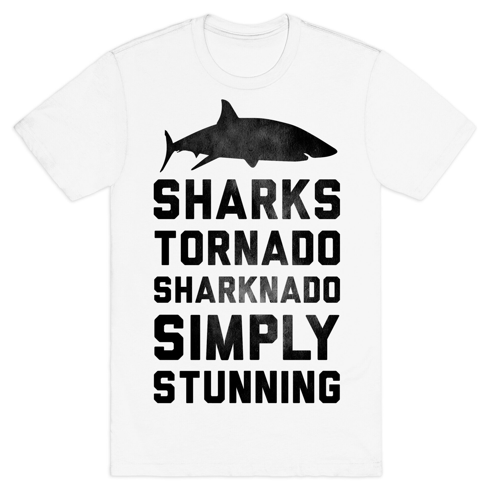 Sharknado, Simply Stunning T-Shirt