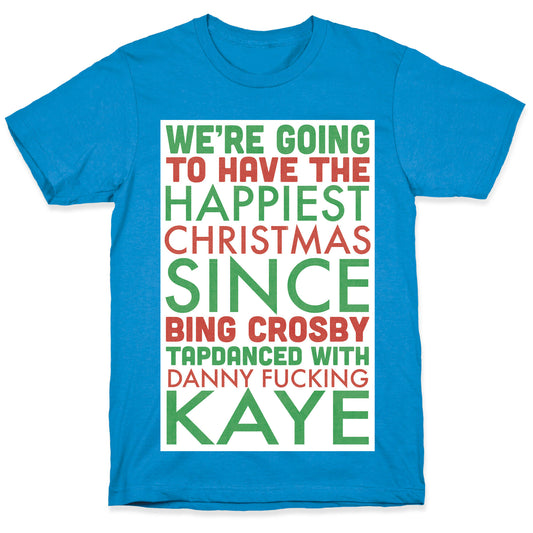 A Happy Christmas T-Shirt