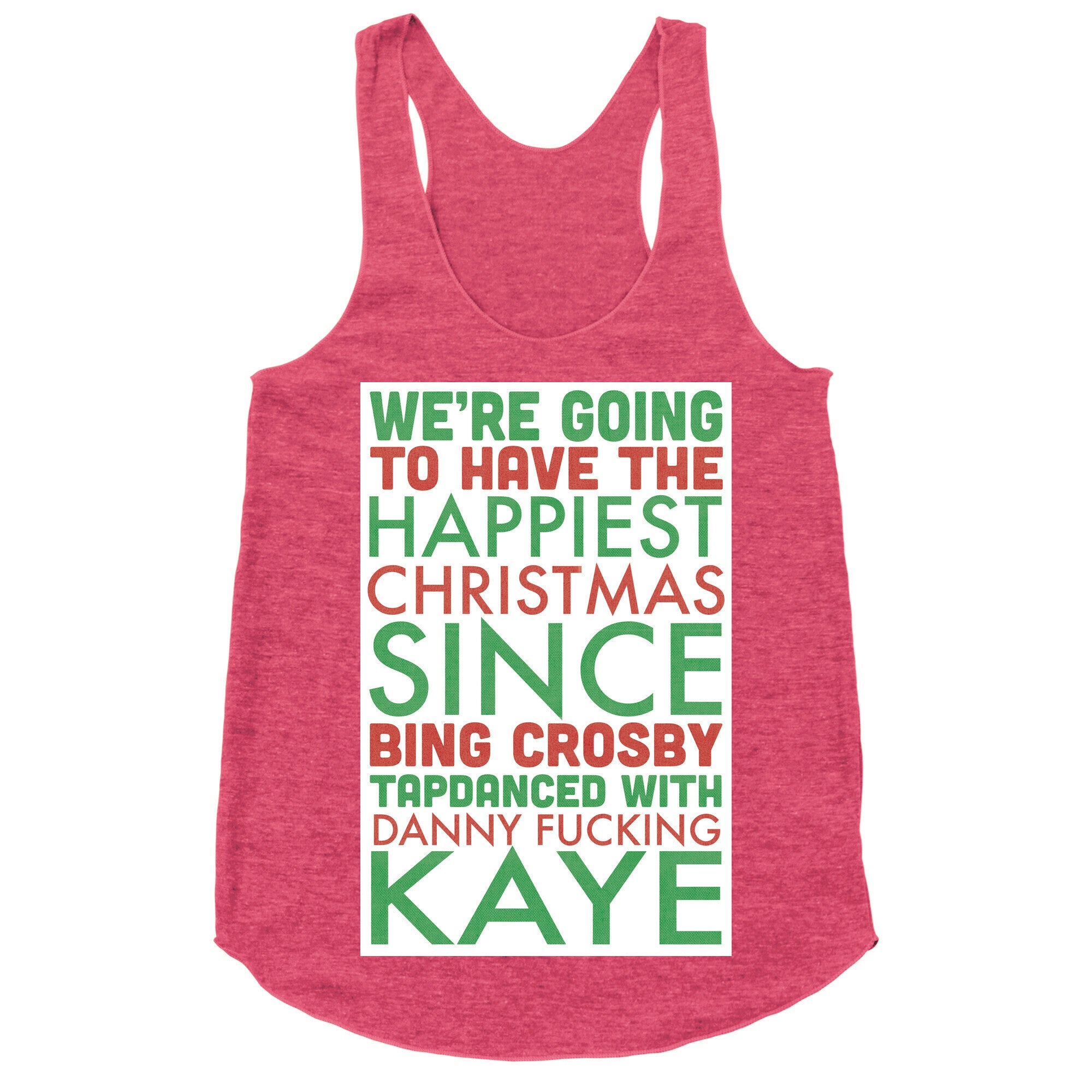 A Happy Christmas Racerback Tank