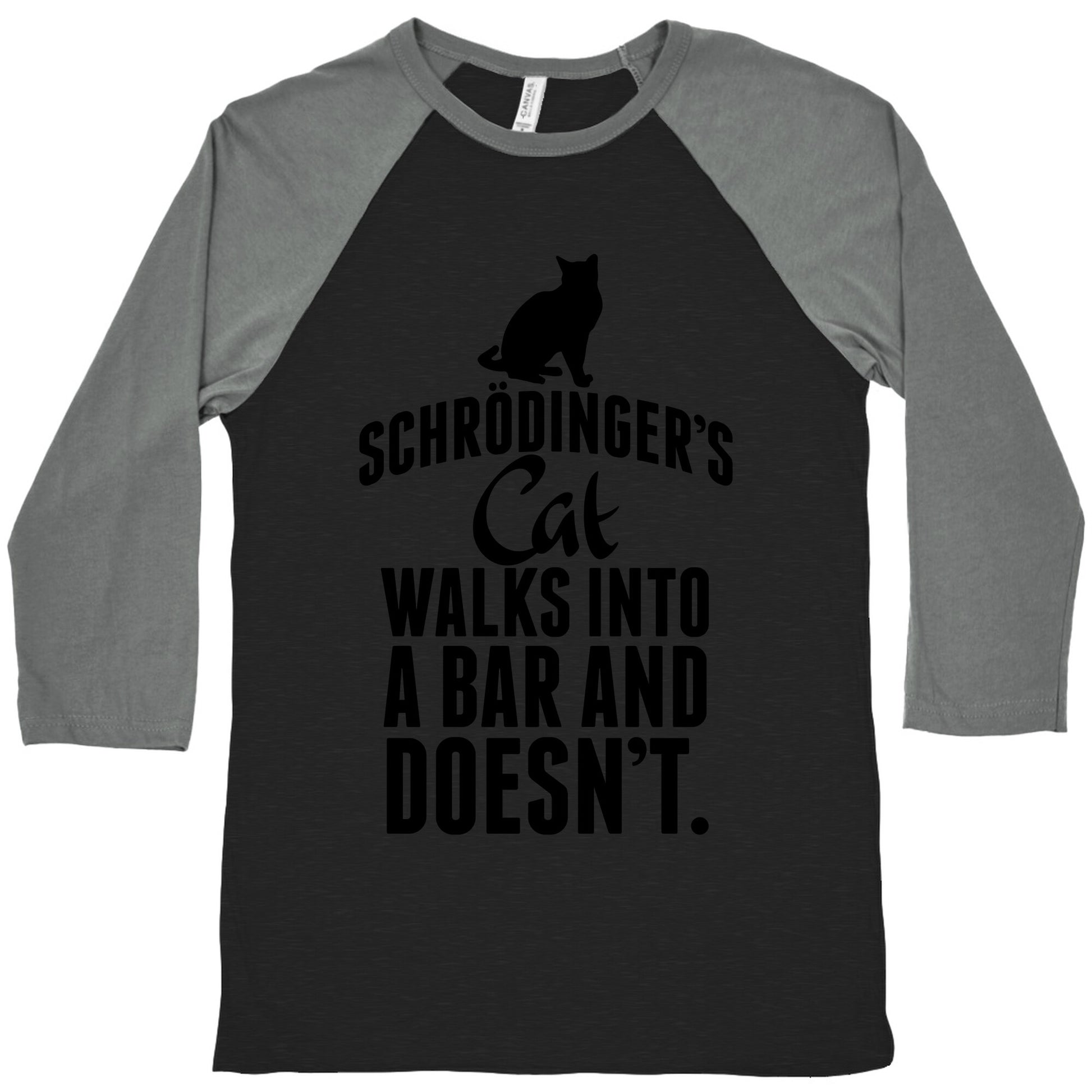 SchrÃƒÂ¶dinger's Cat Walks Into A Bar... Baseball Tee