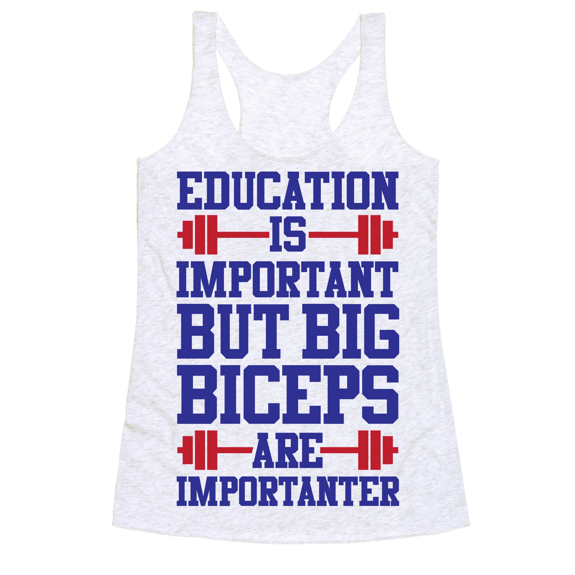 Big Biceps Are Importanter Racerback Tank