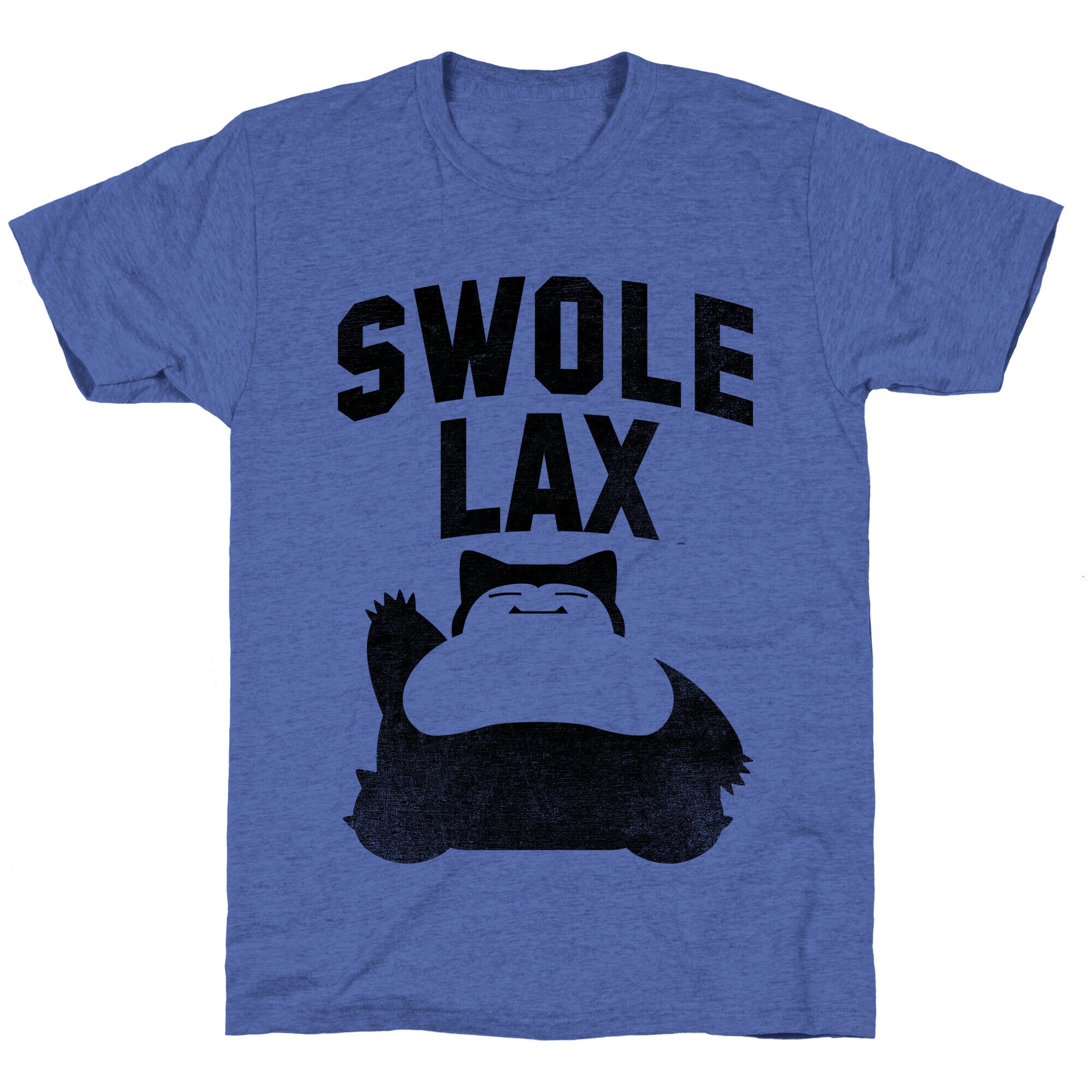 Swole Like Snorlax Unisex Triblend Tee