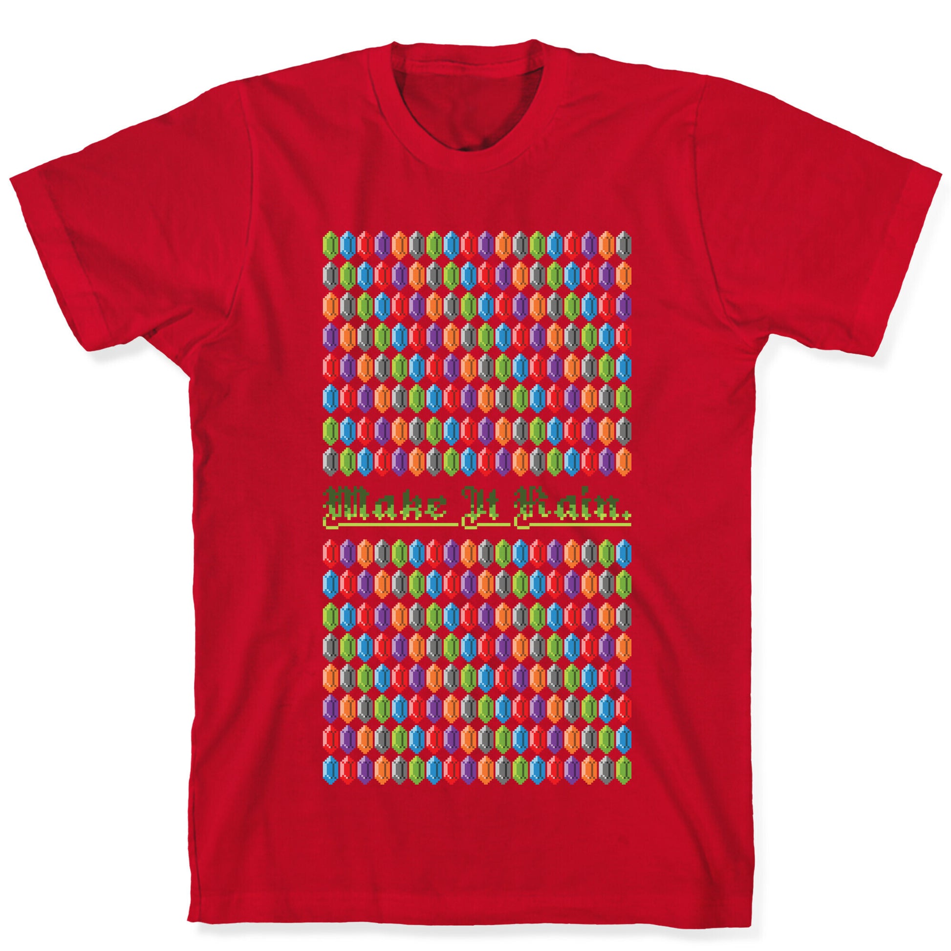 Make it Rain (Legend Of Zelda) T-Shirt