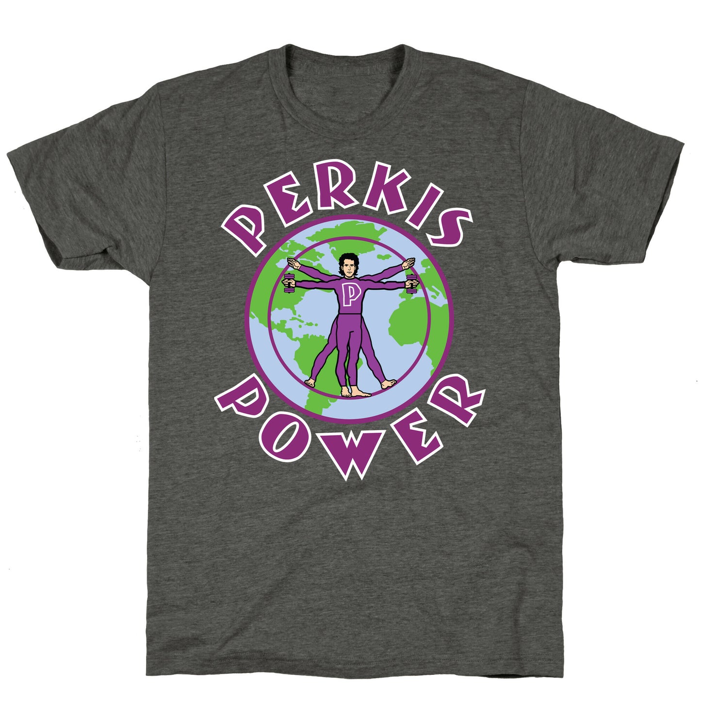 Perkis Power I'm Perkisizing Unisex Triblend Tee
