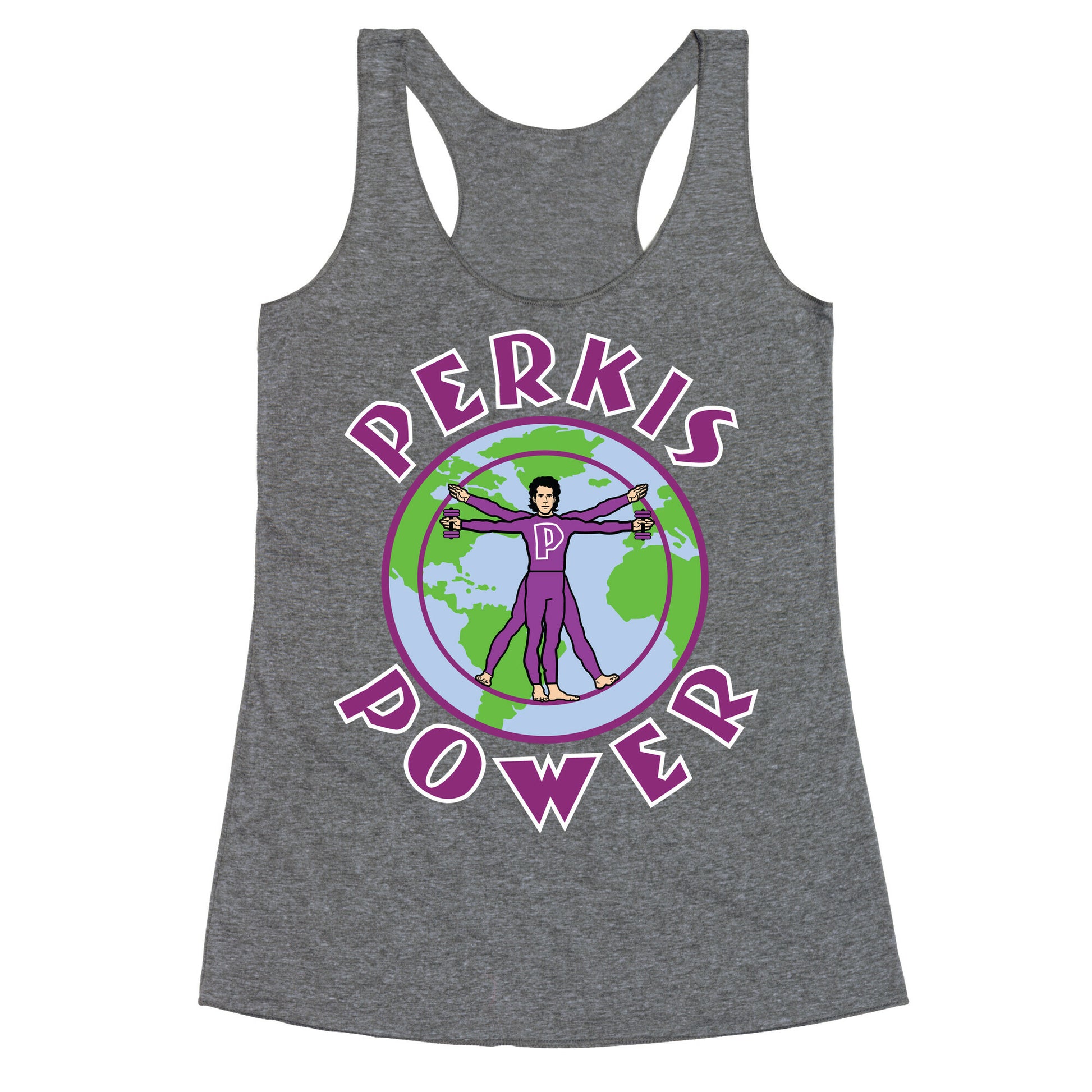 Perkis Power I'm Perkisizing Racerback Tank