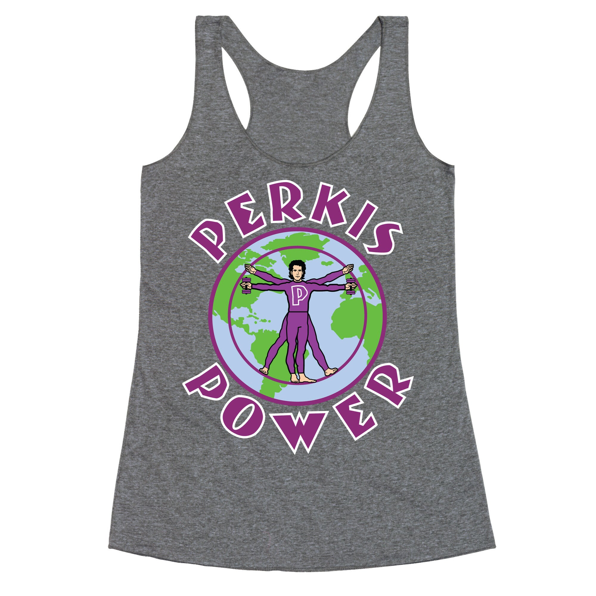 Perkis Power I'm Perkisizing Racerback Tank