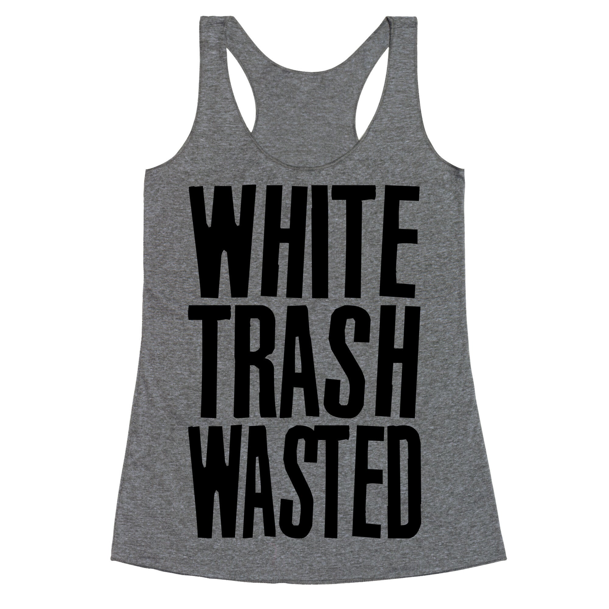 White Trash Wasted Racerback Tank