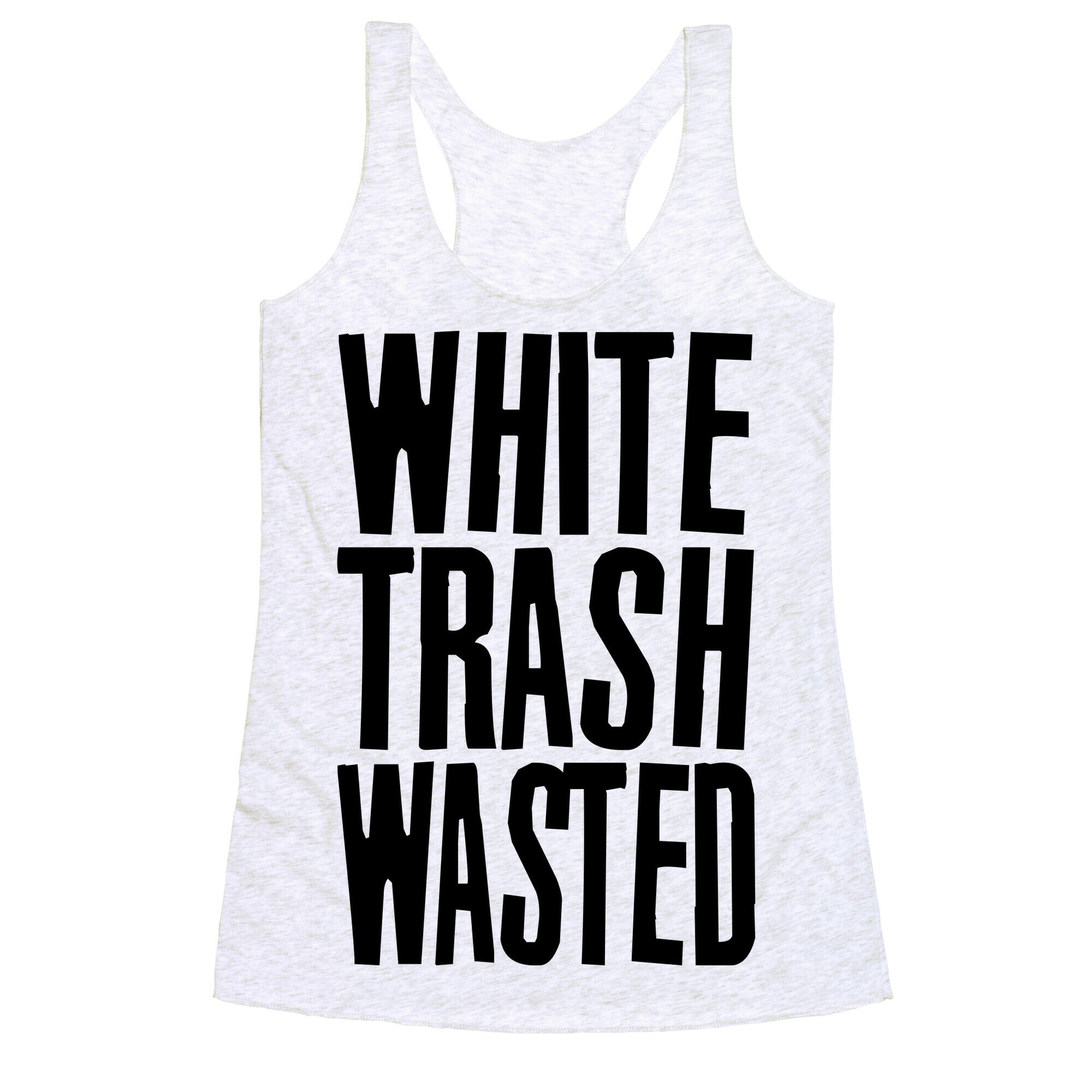 White Trash Wasted Racerback Tank