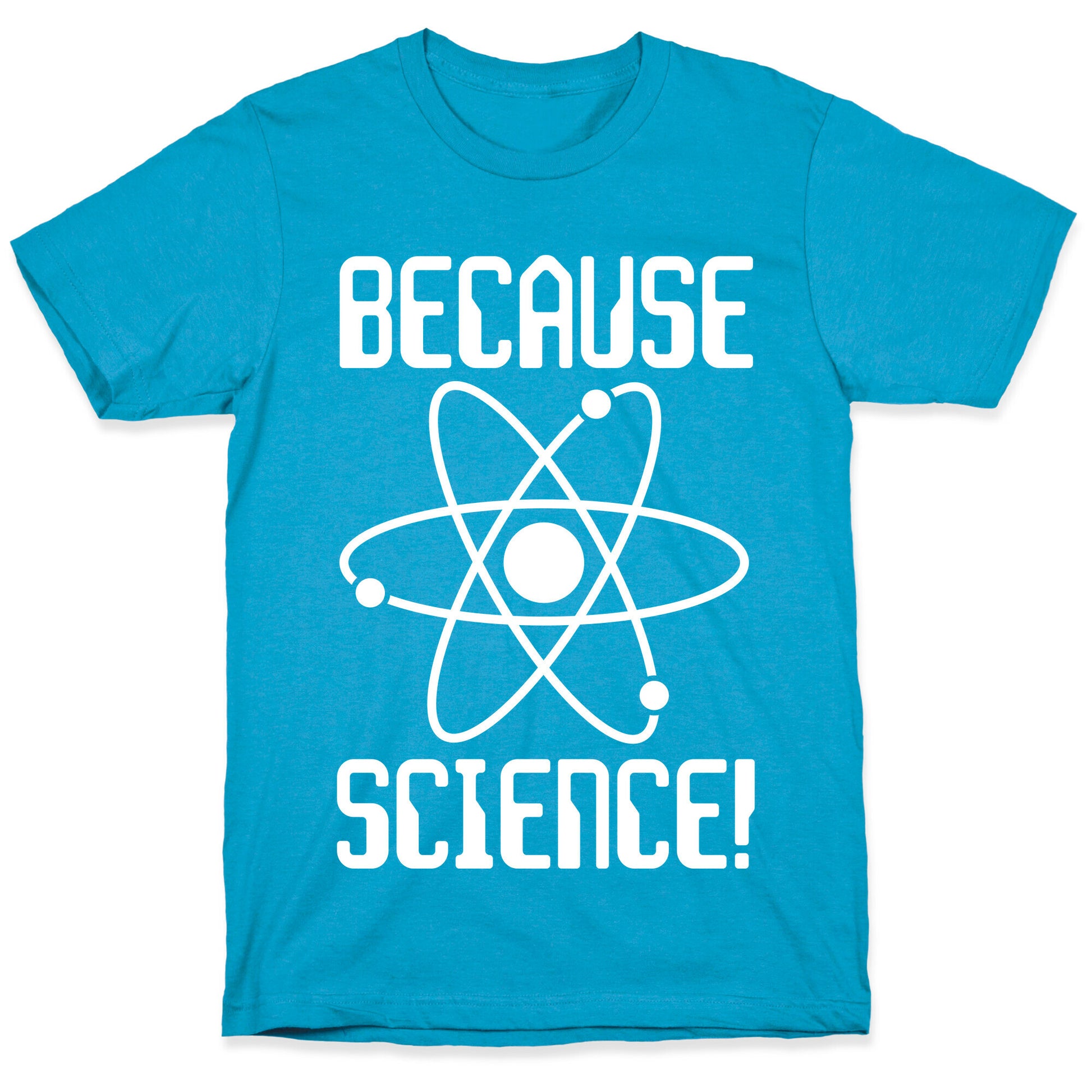 Because Science! Unisex Triblend Tee
