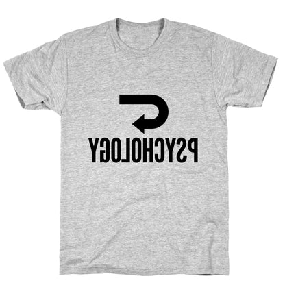 Reverse Psychology T-Shirt