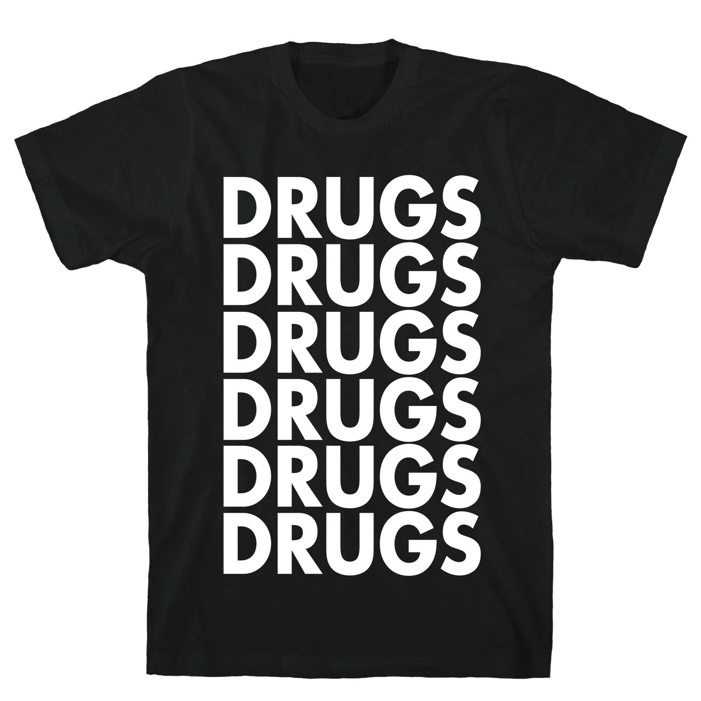 Lots of Drugs T-Shirt