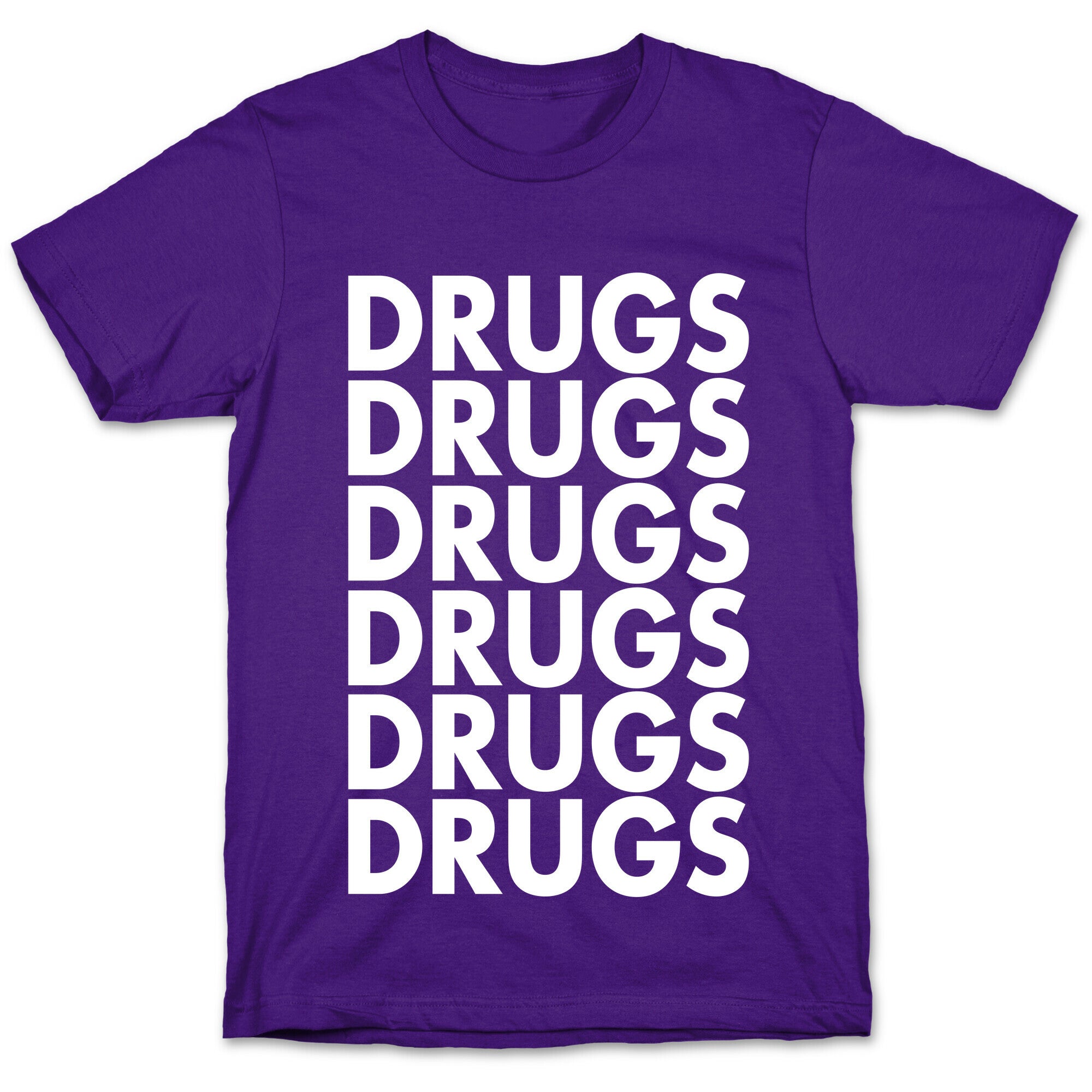 Lots of Drugs T-Shirt