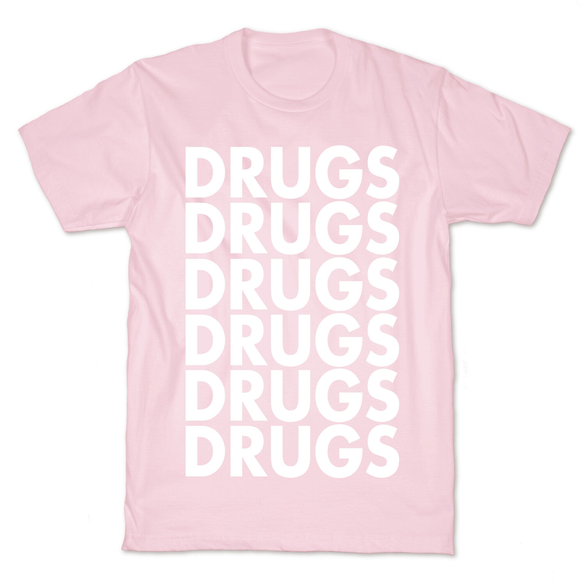 Lots of Drugs T-Shirt