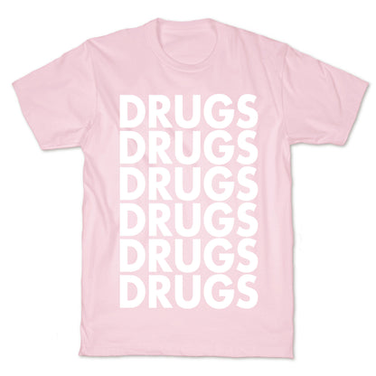 Lots of Drugs T-Shirt