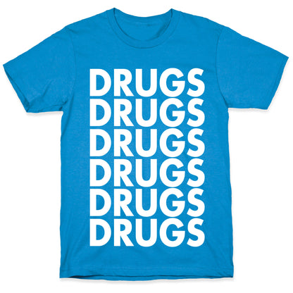 Lots of Drugs T-Shirt