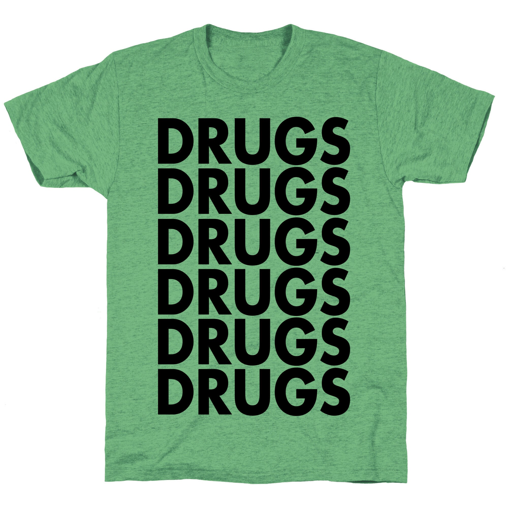 Lots of Drugs Unisex Triblend Tee