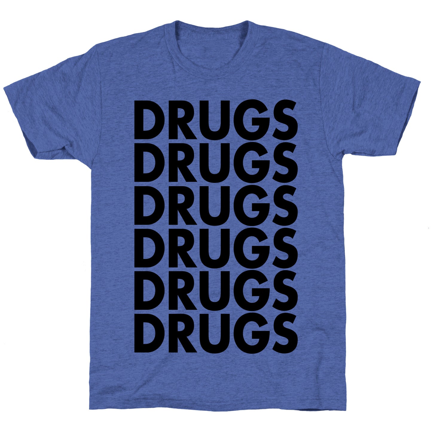 Lots of Drugs Unisex Triblend Tee