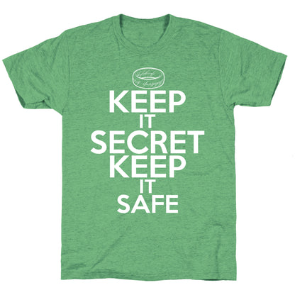 Keep It Secret Keep it Safe Unisex Triblend Tee