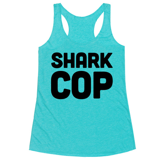 Shark Cop Racerback Tank