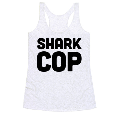 Shark Cop Racerback Tank