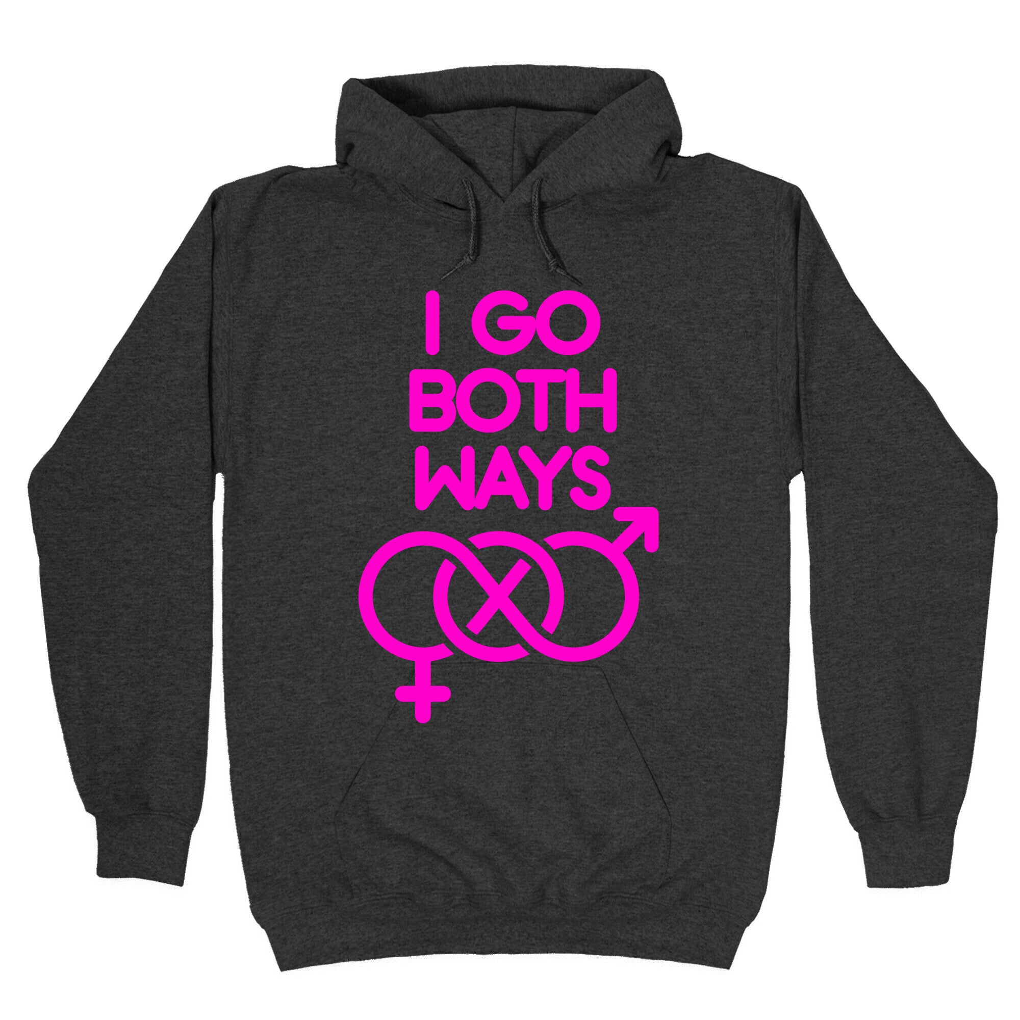 I Go Both Ways Hoodie