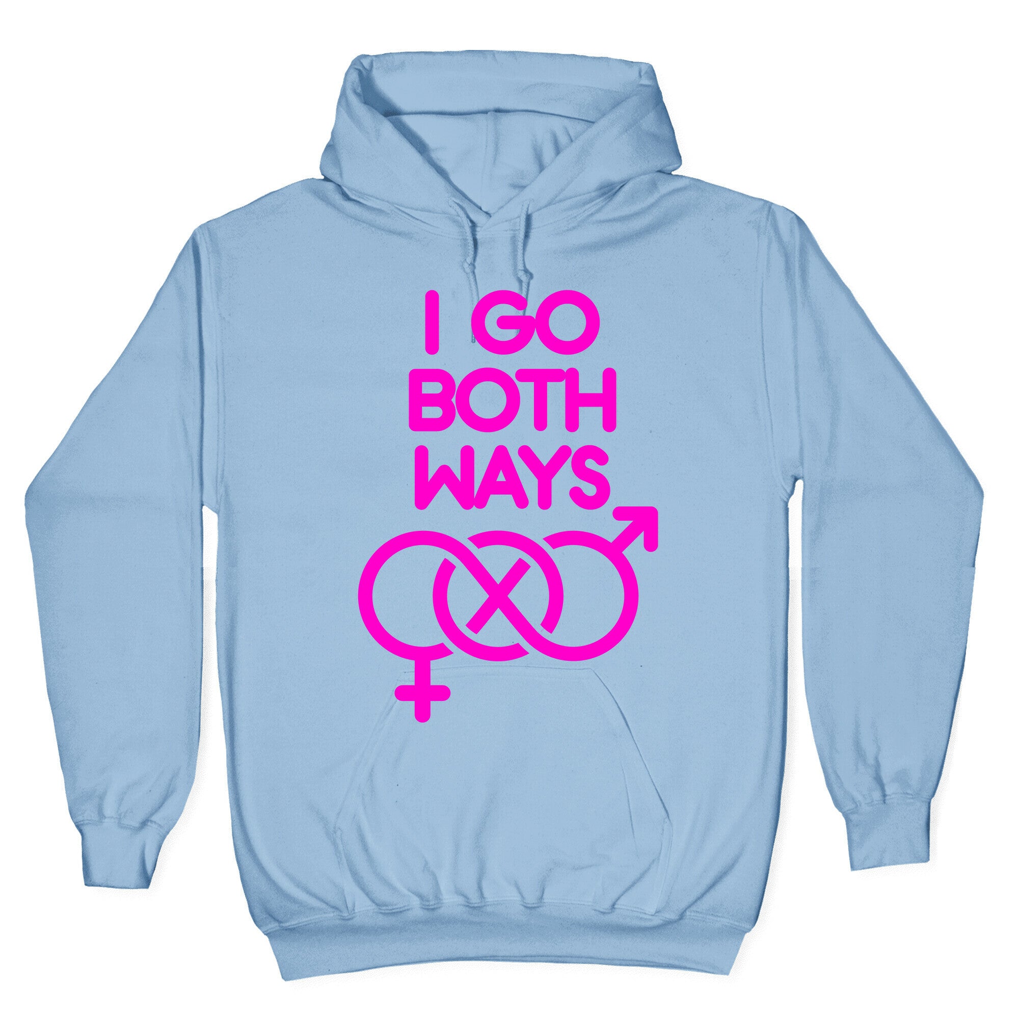 I Go Both Ways Hoodie