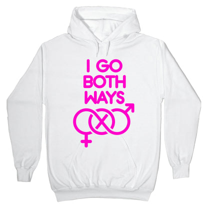 I Go Both Ways Hoodie
