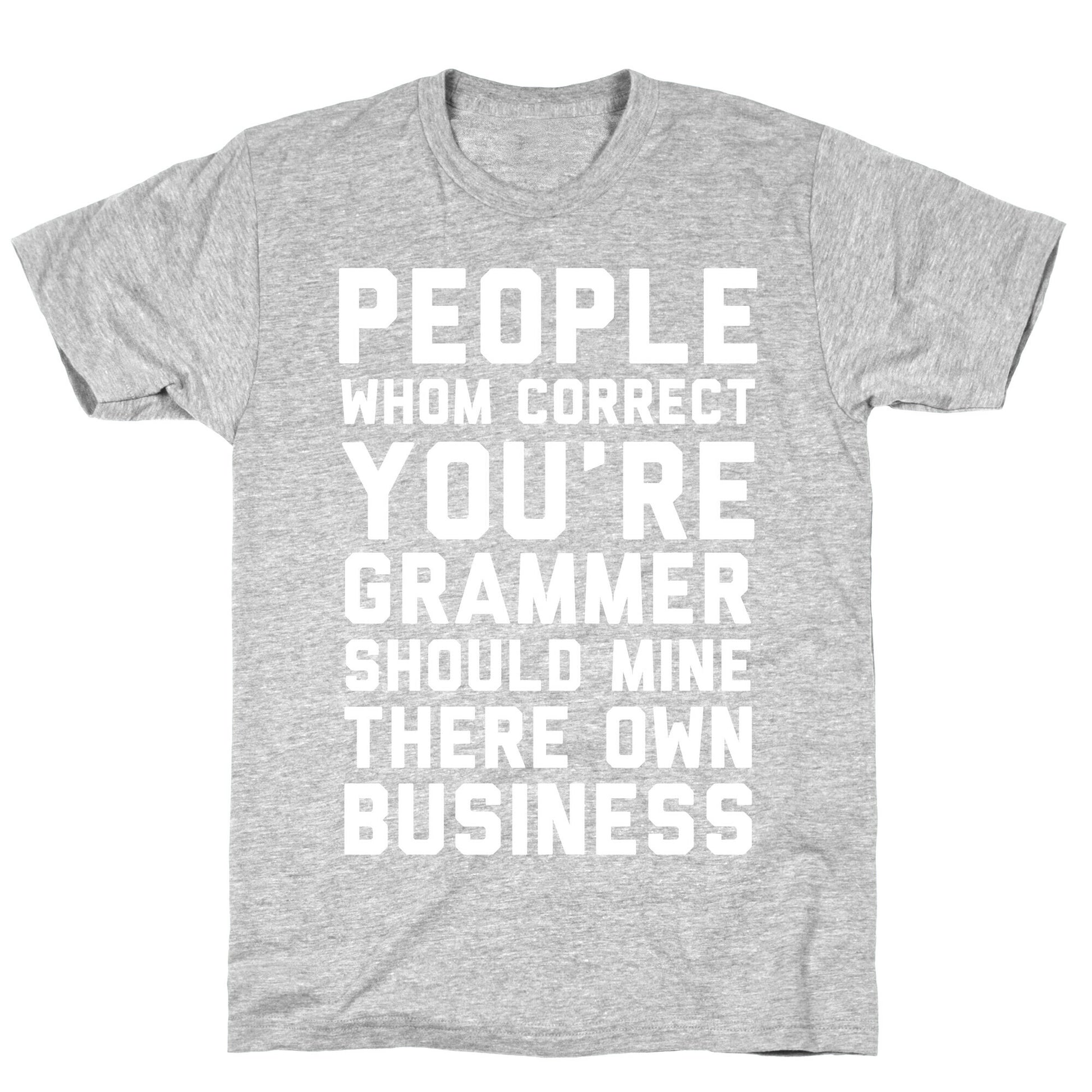 Bad Grammer T-Shirt