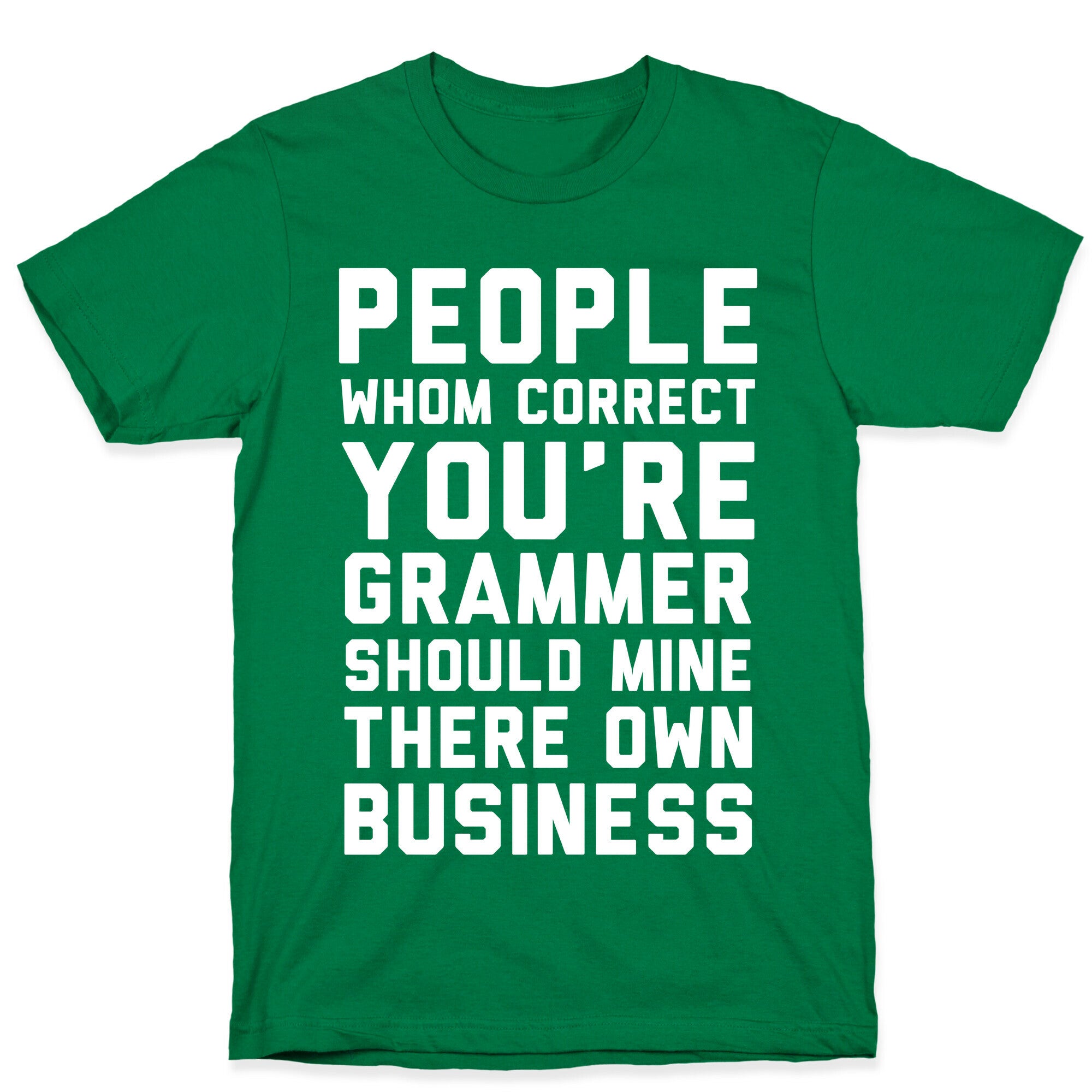 Bad Grammer T-Shirt