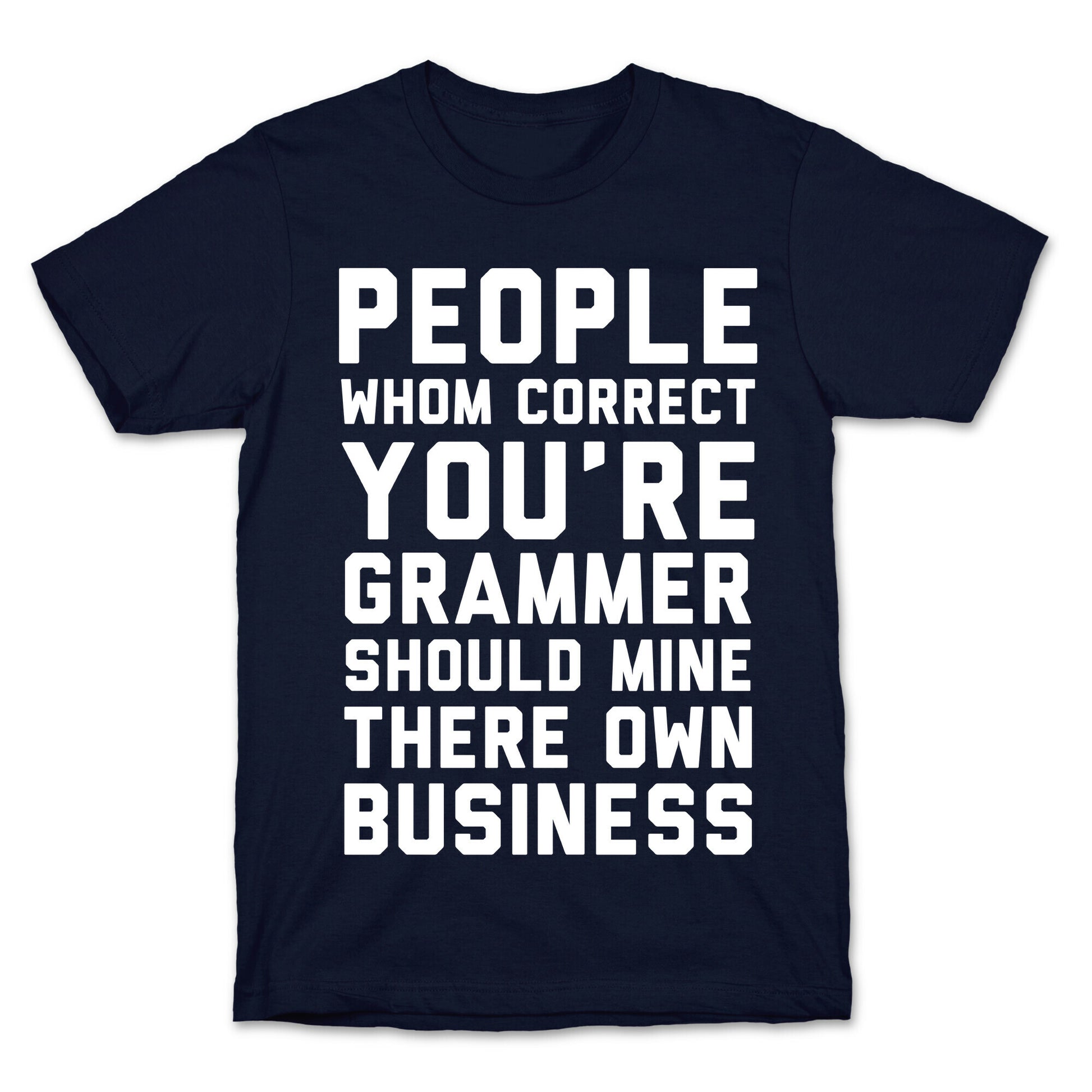 Bad Grammer T-Shirt
