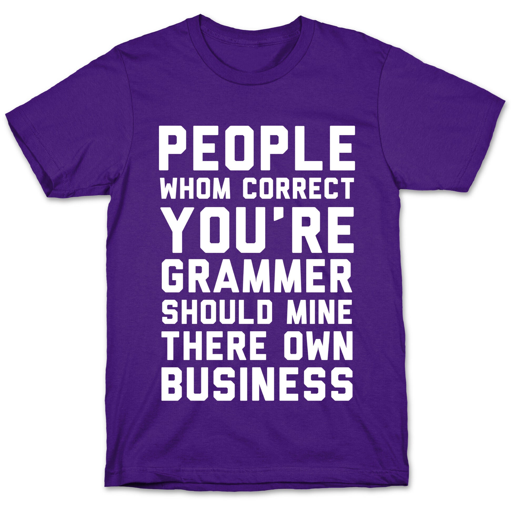 Bad Grammer T-Shirt