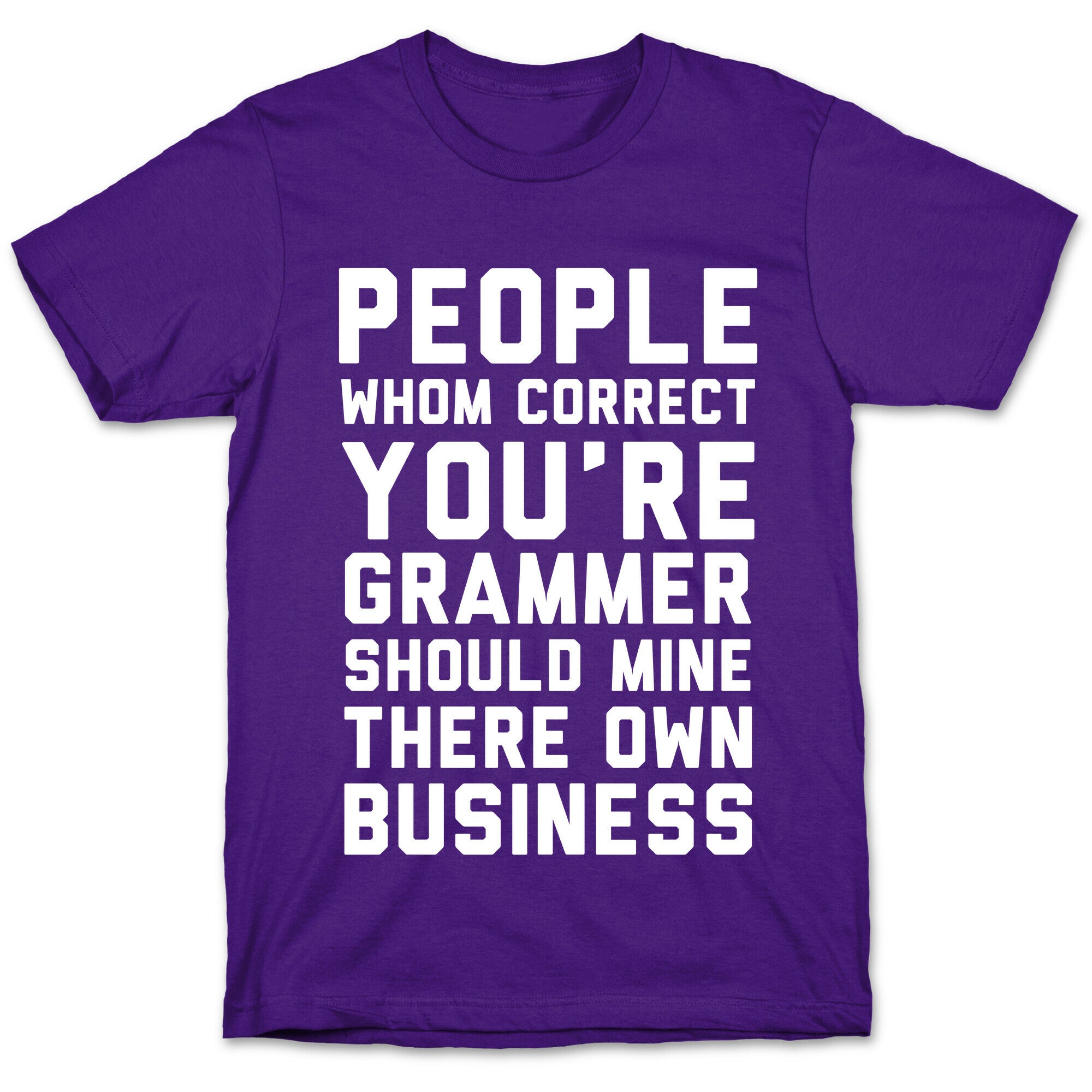 Bad Grammer T-Shirt