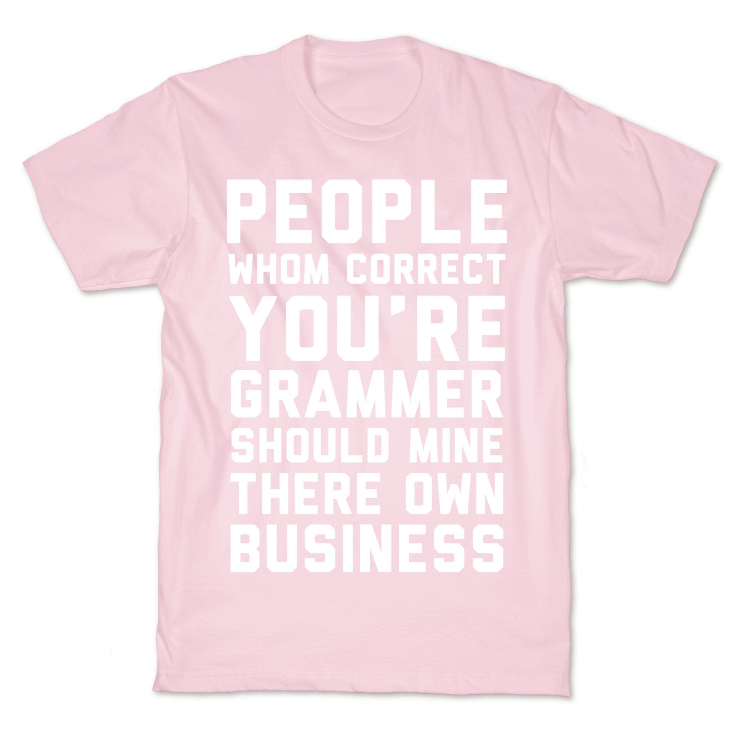 Bad Grammer T-Shirt