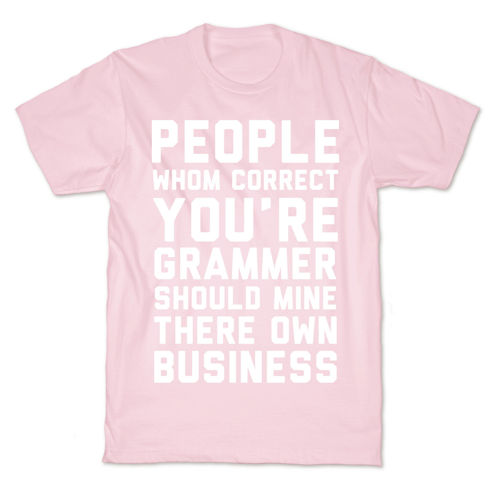 Bad Grammer T-Shirt