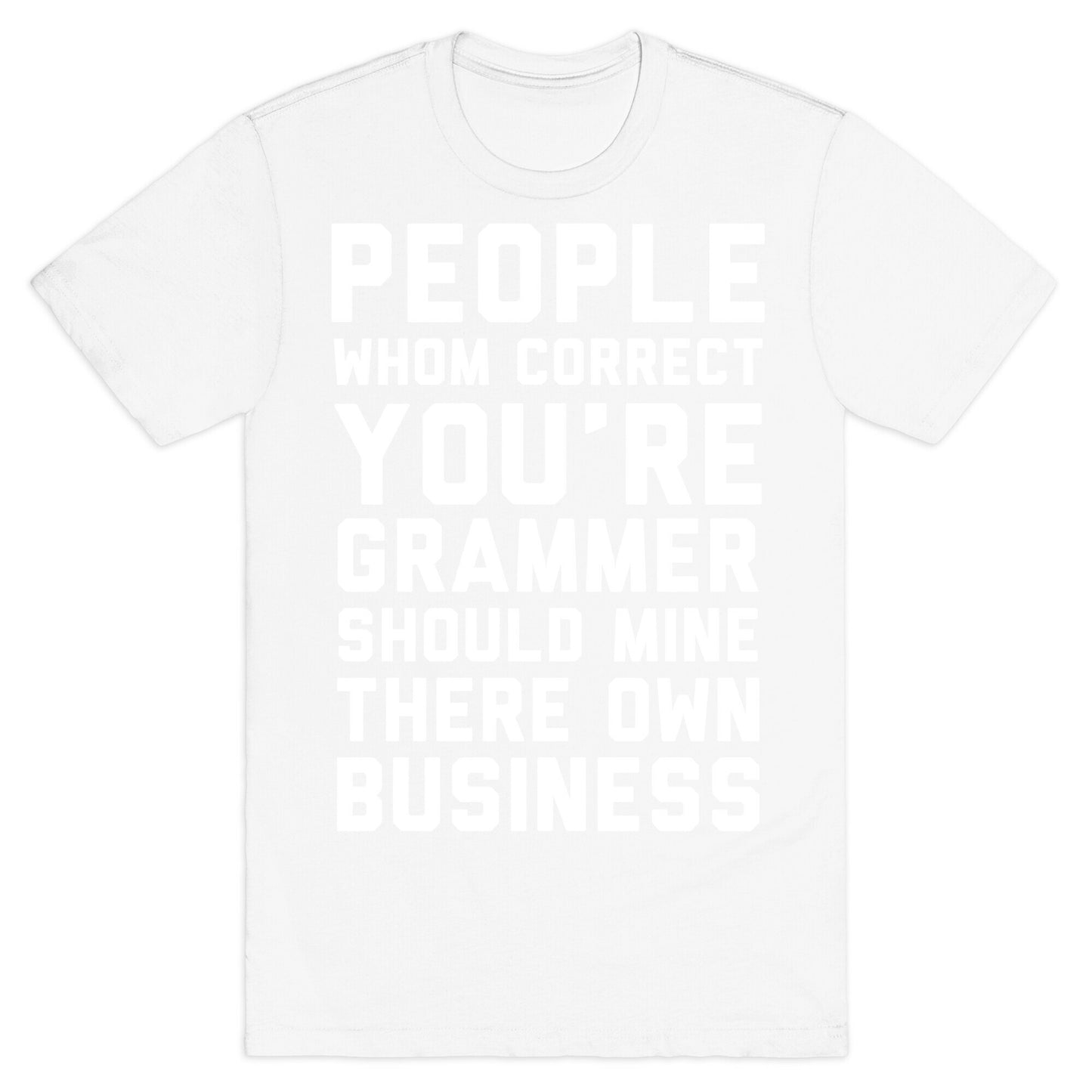 Bad Grammer T-Shirt