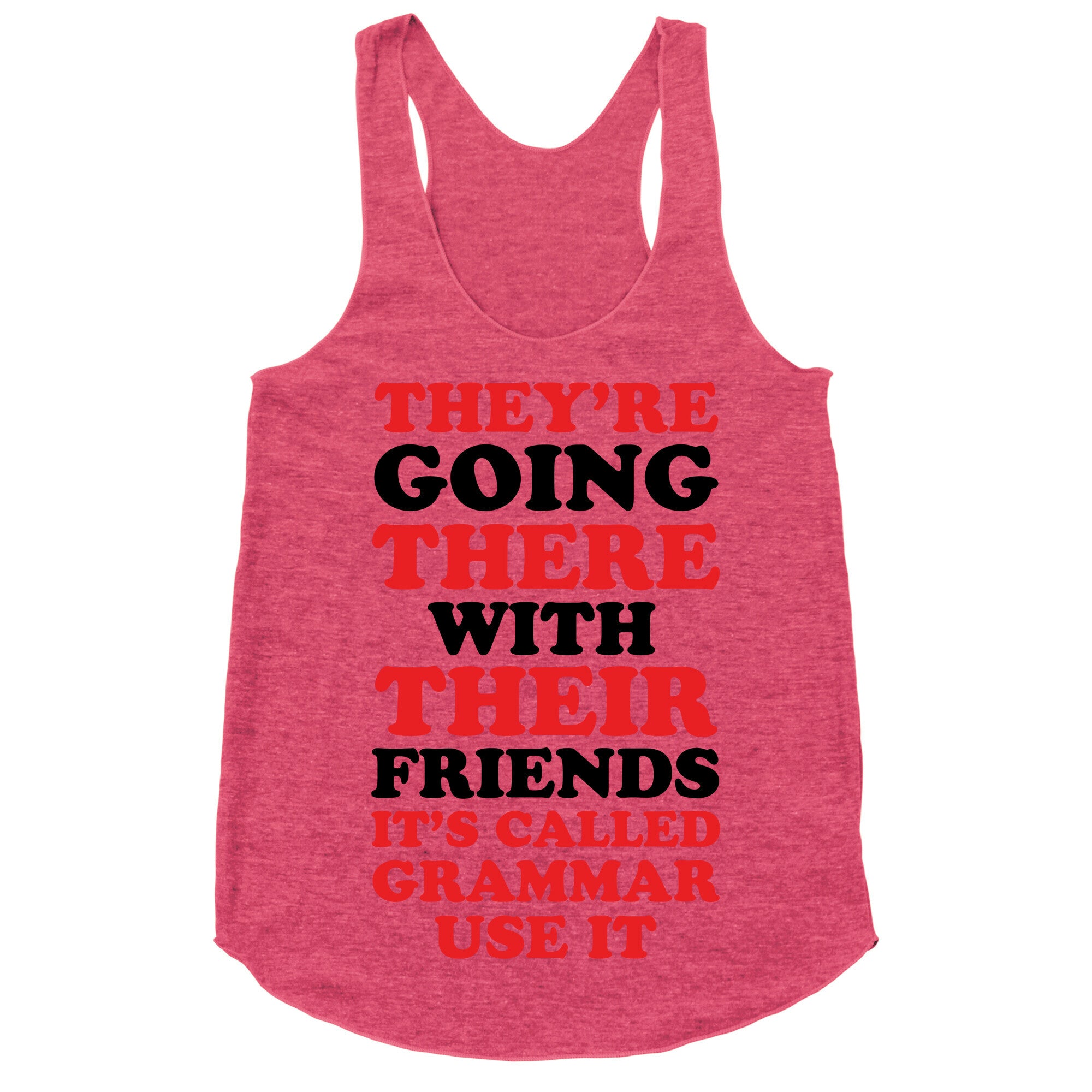 It's Called Grammar Use It Racerback Tank