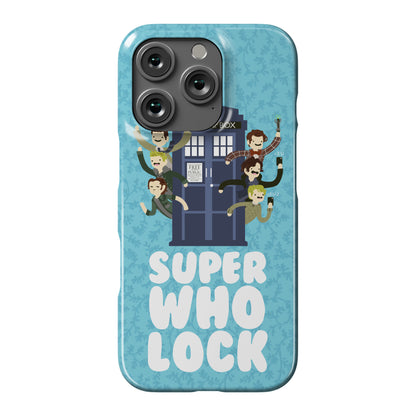 Superwholock Phone Case