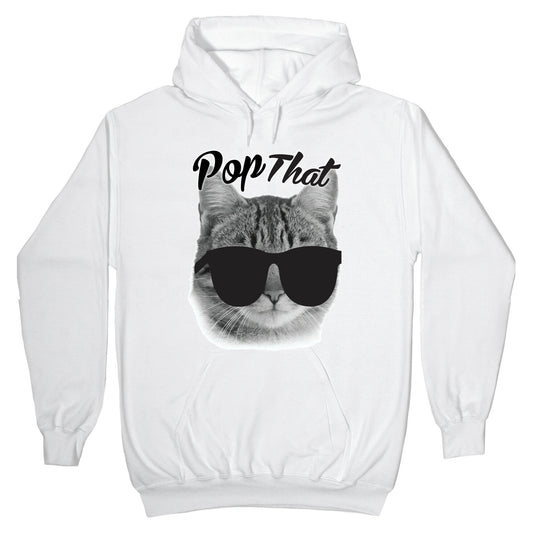 Pop that Hoodie