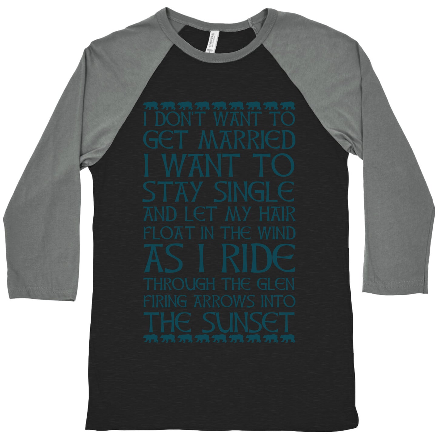 I Don't Want to Get Married Brave Quote Baseball Tee