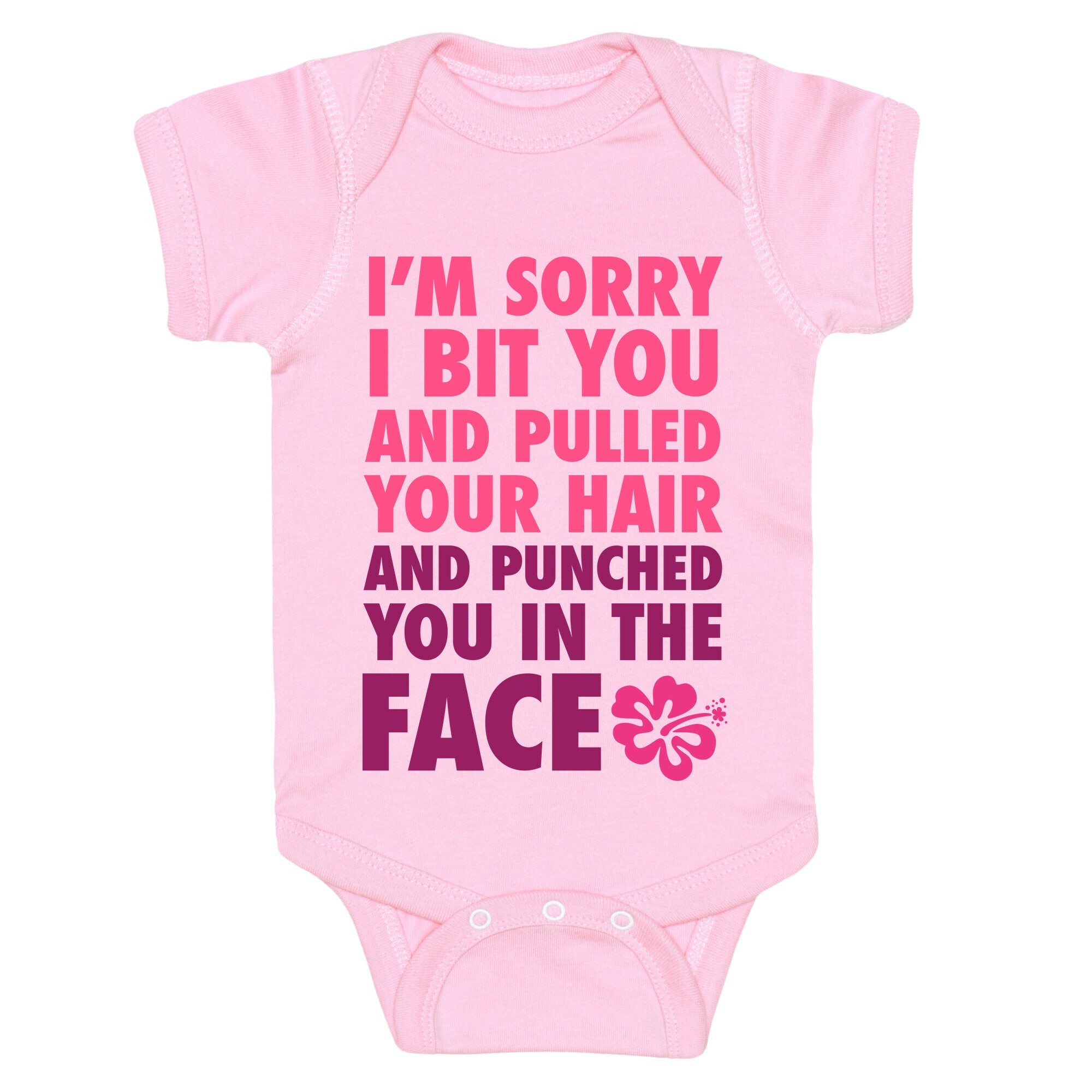 Sorry I Punched You In The Face Baby One Piece