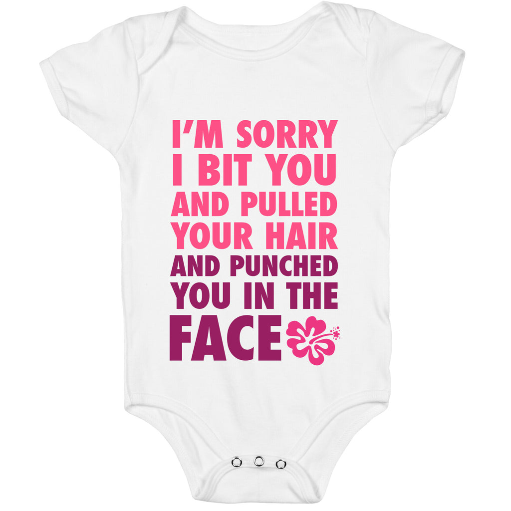 Sorry I Punched You In The Face Baby One Piece